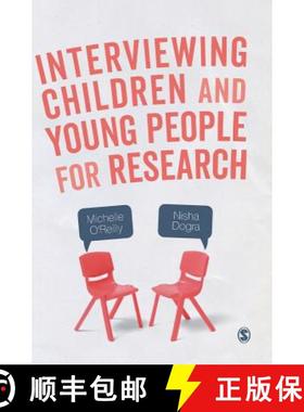 【3-4周达】Interviewing Children and Young People for Research [9781473914520]