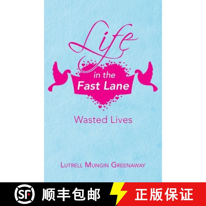 【2-3周达】Life in the Fast Lane: Wasted Lives [9781664217546]