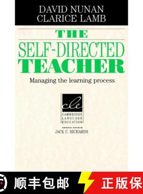 预订 The Self-Directed Teacher: Managing the Learning Process [9780521497732]