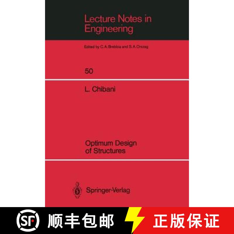 【3-4周达】Optimum Design of Structures: With Special Reference to Alternative Loads Using Geometric ... [9783540515395]