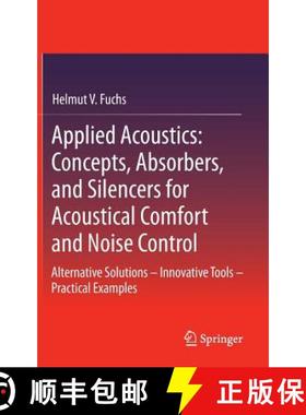 【3-4周达】Applied Acoustics: Concepts, Absorbers, and Silencers for Acoustical Comfort and Noise Con... [9783642293665]