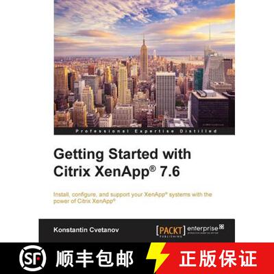 预订 Getting Started with Citrix XenApp(R) 7.6: Getting Started with Citrix XenApp 7.6 [9781784394233]