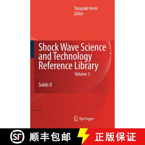 【3-4周达】精装 Shock Wave Science and Technology Reference Library, Vol. 3: Solids II [9783540770787]
