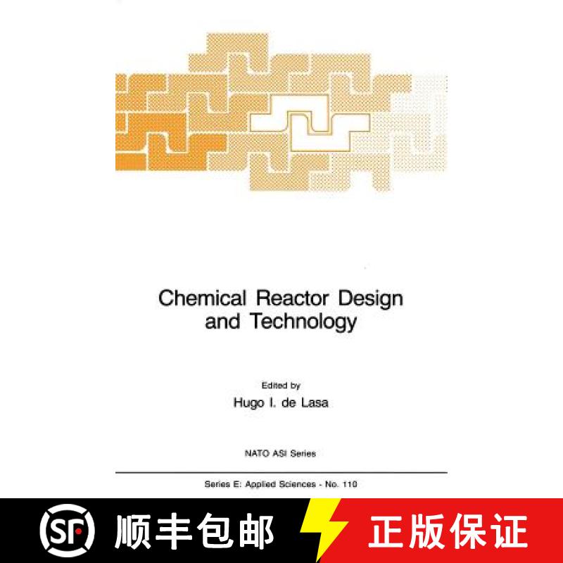【3-4周达】Chemical Reactor Design and Technology: Overview of the New Developments of Energy and Pet... [9789401084574]