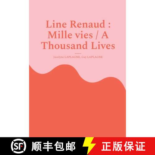 【3-4周达】Line Renaud: Mille vies / A Thousand Lives: Variations théâtrales français-anglais / Bi... [9782322594818]