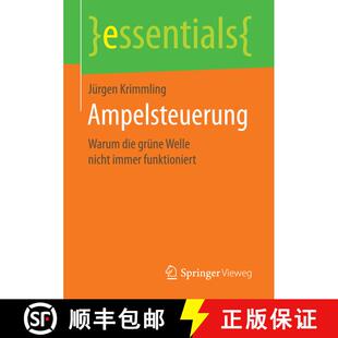【3-4周达】Ampelsteuerung : Warum die grüne Welle nicht immer funktioniert (1. Aufl. 2017) [9783658173203]