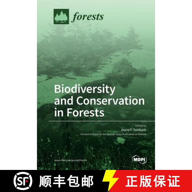【2-3周达】Biodiversity and Conservation in Forests [9783038975748]