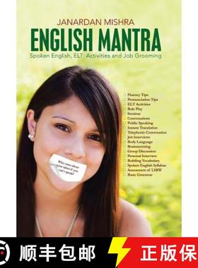 【3-4周达】English Mantra: Spoken English, ELT Activites and Job Grooming [9781482813456]