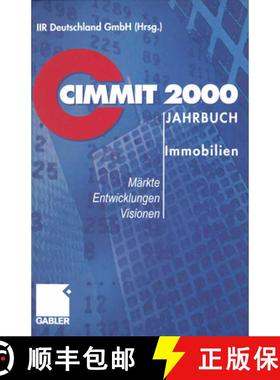 【3-4周达】Cimmit 2000 Jahrbuch Immobilien: Märkte -- Entwicklungen -- Visionen [9783322822581]