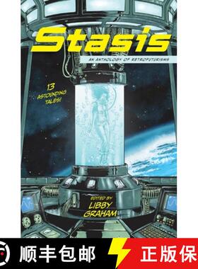 【3-4周达】Stasis: An anthology of retrofuturisms [9781738716753]