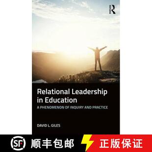 【3-4周达】Relational Leadership in Education : A Phenomenon of Inquiry and Practice [9781138334090]
