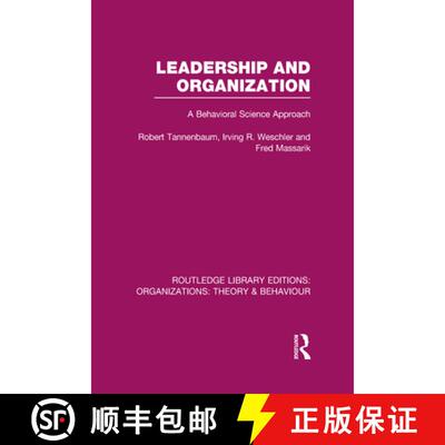 【3-4周达】精装 Leadership and Organization (Rle: Organizations): A Behavioural Science Approach [9780415826419]
