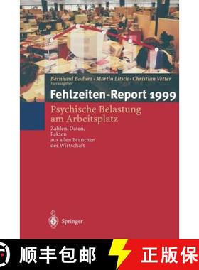 【3-4周达】Fehlzeiten-Report : Psychische Belastung am Arbeitsplatz Zahlen, Daten, Fakten aus allen B... [9783540665205]