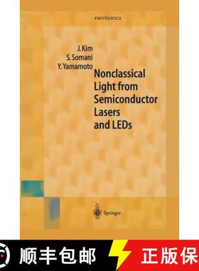 【3-4周达】Nonclassical Light from Semiconductor Lasers and LEDs [9783642632082]
