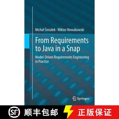 【3-4周达】From Requirements to Java in a Snap : Model-Driven Requirements Engineering in Practice [9783319357195]