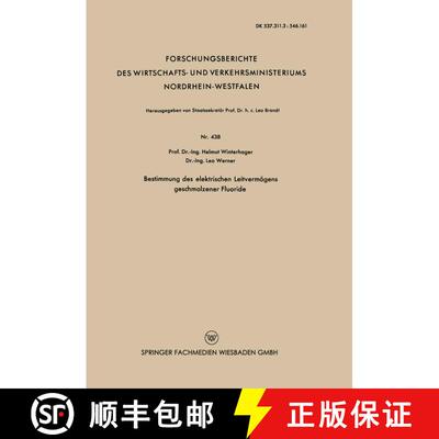 【3-4周达】Bestimmung Des Elektrischen Leitvermoegens Geschmolzener Fluoride [9783663035565]