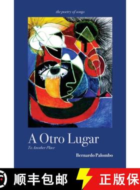 【3-4周达】A Otro Lugar / To Another Place: The Poetry of Songs [9798988970262]