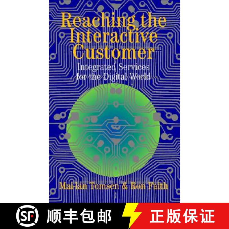 【3-4周达】Reaching the Interactive Customer: Integrated Services for the Digital World [9780521816700]