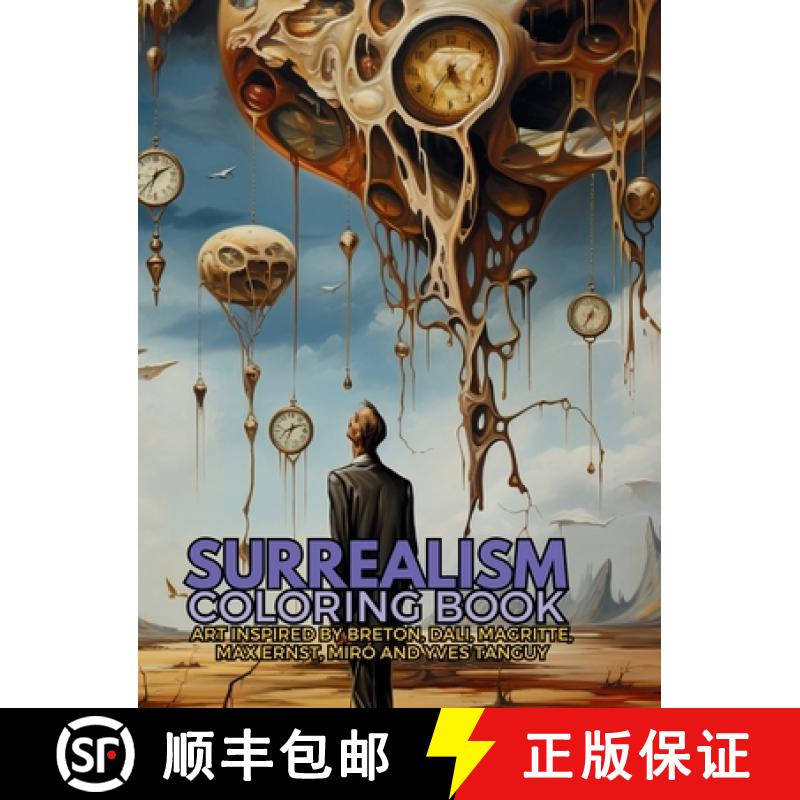 【2-3周达】Surrealism Coloring Book with art inspired by Andr? Breton, Salvador Dal?, Ren? Magritte, ... [9786598234737]