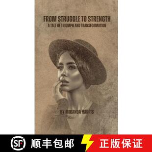 【3-4周达】From Struggle to Strength: A Tale of Triumph and Transformation [9781779482938]