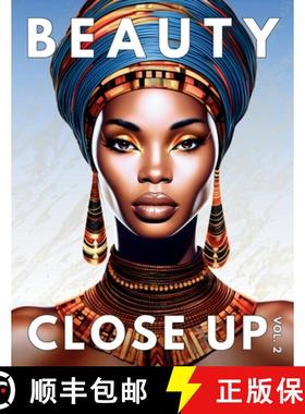 预订 Beauty Close Up: Vol. 2 - A Grayscale Coloring Book of Afrocentric Women [9798988984610]