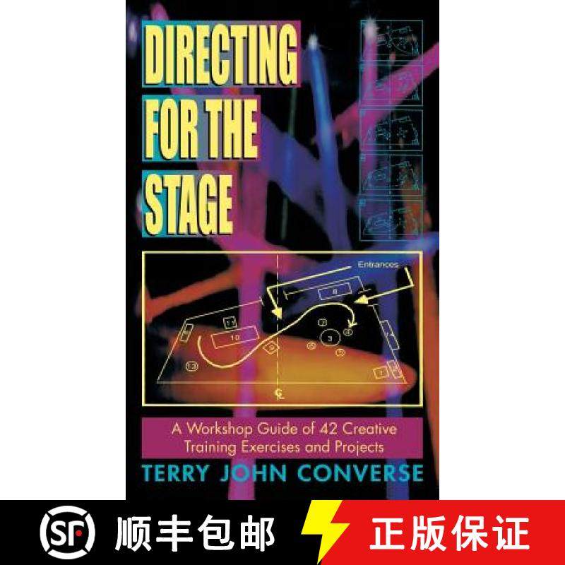 【3-4周达】Directing for the Stage: A Workshop Guide of 42 Creative Training Exercises and Projects [9781566082198]