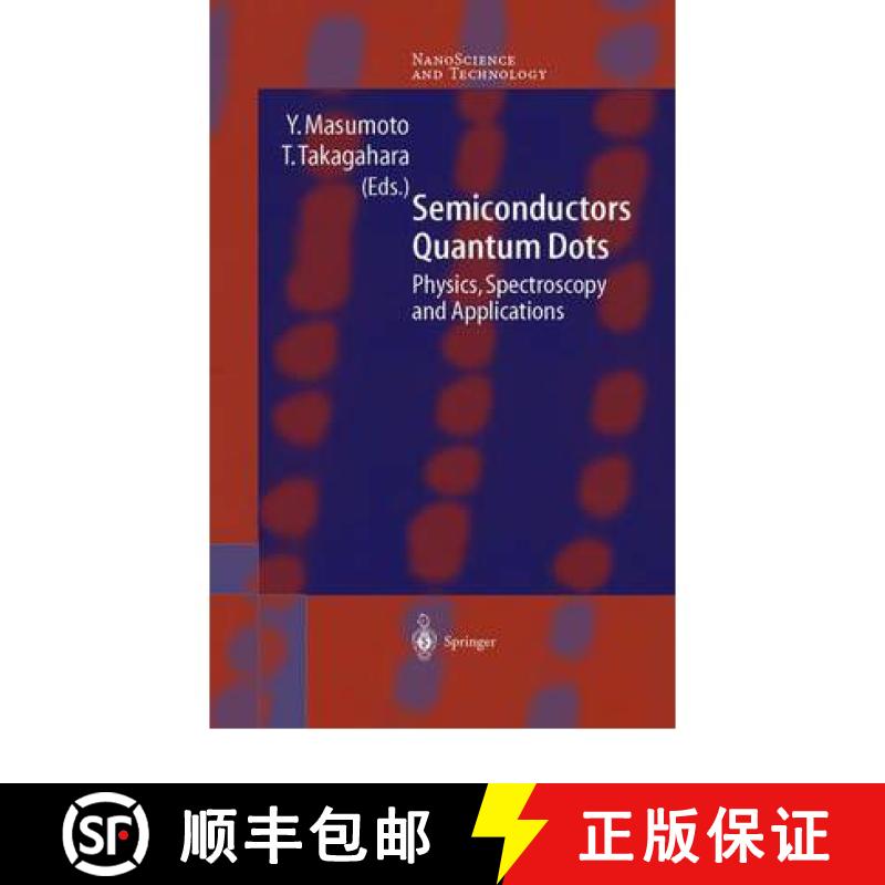 【3-4周达】Semiconductor Quantum Dots : Physics, Spectroscopy and Applications [9783642076756]
