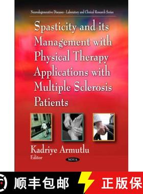 【3-4周达】Spasticity and Its Management with Physical Therapy Applications with Multiple Sclerosis P... [9781608761845]