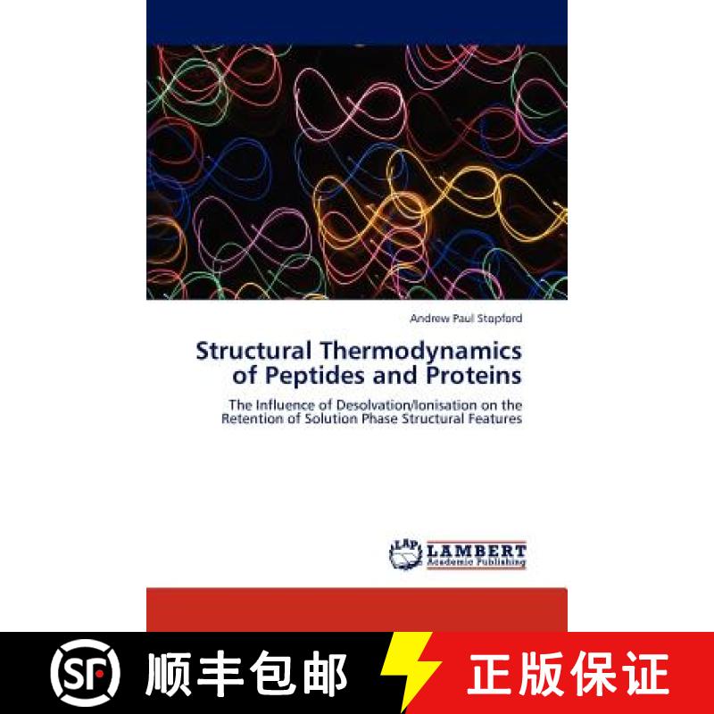预订 Structural Thermodynamics of Peptides and Proteins [9783659149504]