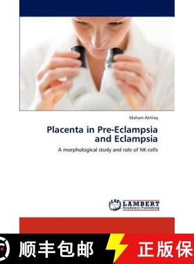 预订 Placenta in Pre-Eclampsia and Eclampsia [9783659151033]