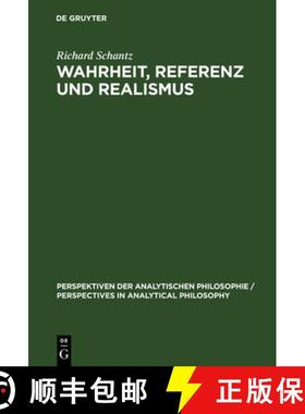 【3-4周达】Wahrheit, Referenz und Realismus [9783110152524]