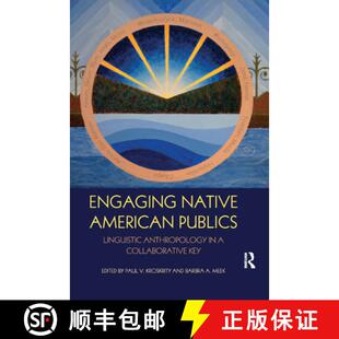 Engaging 9780367874551 Key Anthropology 4周达 American Native Collaborative Publics Linguistic