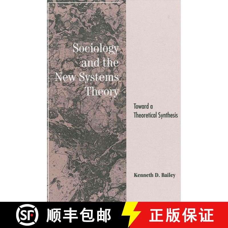 【4周达】Sociology and the New Systems Theory : Toward a Theoretical Synthesis [9780791417447]