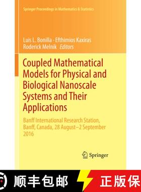 【3-4周达】Coupled Mathematical Models for Physical and Biological Nanoscale Systems and Their Applic... [9783030095307]