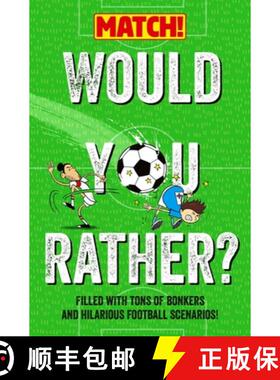 【3-4周达】Would You Rather . . . ? MATCH! Edition: Filled with Tons of Bonkers and Hilarious Footbal... [9781529082333]