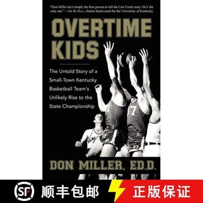 【3-4周达】Overtime Kids : The Untold Story of a Small-Town Kentucky Basketball Team's Unlikely Rise ... [9781630263973]