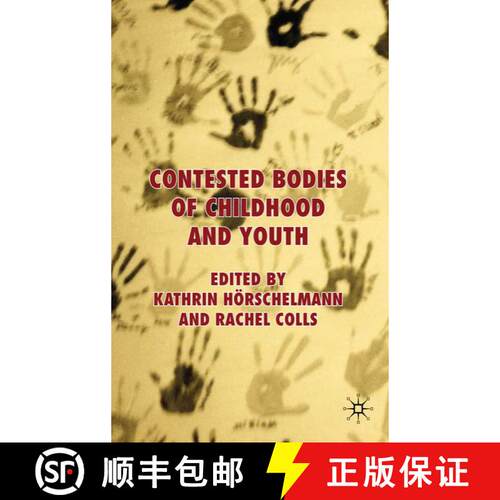 【3-4周达】Contested Bodies of Childhood and Youth (1st ed. 2009) [9781349299508]