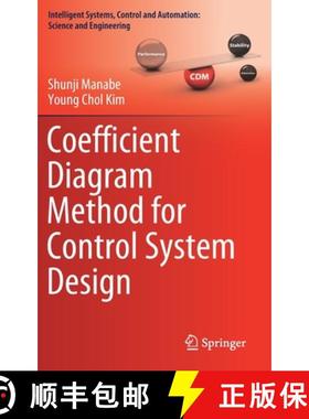 【3-4周达】Coefficient Diagram Method for Control System Design [9789811605451]