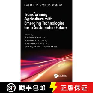 预订 Transforming Agriculture with Emerging Technologies for a Sustainable Future [9781032799674]