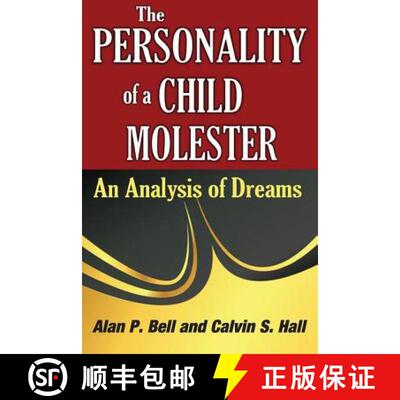 【3-4周达】The Personality of a Child Molester : An Analysis of Dreams [9781412818476]