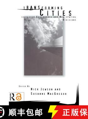 【3-4周达】Transforming Cities : New Spatial Divisions and Social Tranformation [9780415146043]