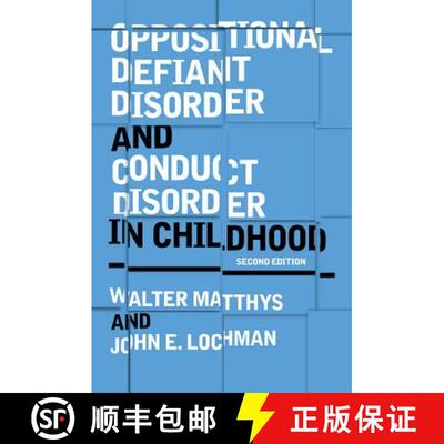 【3-4周达】Oppositional Defiant Disorder And Conduct Disorderin Childhood 2E [Wiley心理学] [9781118972557]