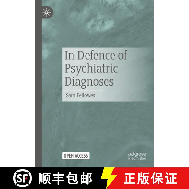 【3-4周达】In Defence of Psychiatric Diagnoses [9783031744778]