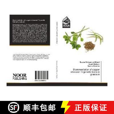 预订 Bioremediation of copper stressed Trigonella foenum graecum [9783330850972]