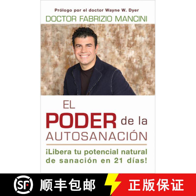 预订 El Poder de la Auto-Sanacion: Libera Tu Potencial Natural de Sanacion En 21 Dias! [9781401939458]
