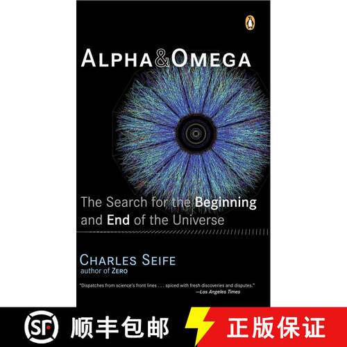 Alpha and Omega: The Search for the Beginning and End of the Universe [9780142004463]