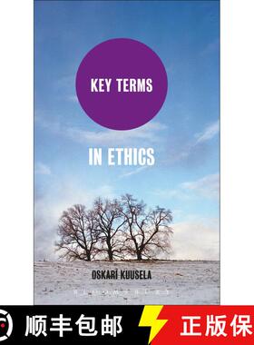 【3-4周达】Key Terms in Ethics [9781441166104]