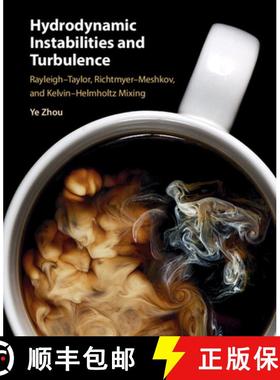 【3-4周达】流体动力不稳定性和湍流 Hydrodynamic Instabilities and Turbulence: Rayleigh–Taylor, Richtm... [9781108489645]