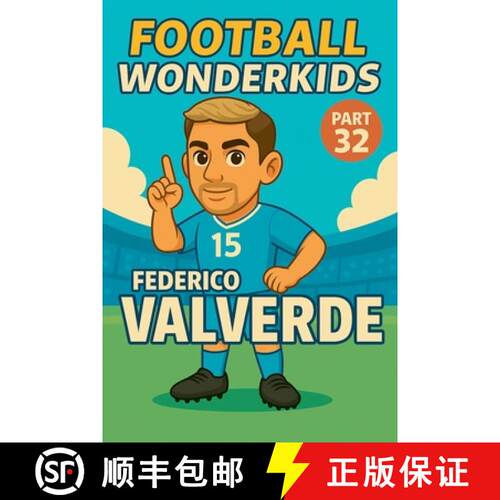 【3-4周达】Football Wonderkids: Federico Valverde [9798233621512]