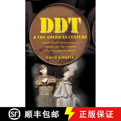 预订 DDT and the American Century: Global Health, Environmental Politics, and the Pesticide That Chan... [9781469609775]